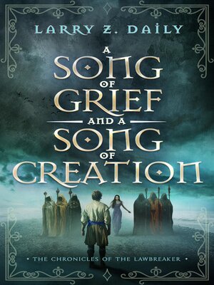 cover image of A Song of Grief and a Song of Creation